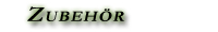 Zubeh&ouml;r